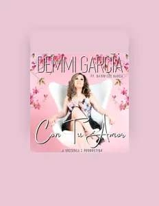 Demmi Garciaを聴いたり、ミュージックビデオを鑑賞したり、経歴やツアー日程などを確認したりしましょう！
