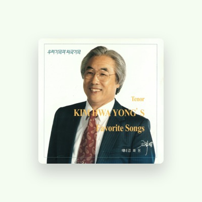 Listen to Kim Hwa Yong, watch music videos, read bio, see tour dates & more!