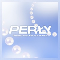Perły (feat. Lil Monke & XAV) - Single - Grabiec