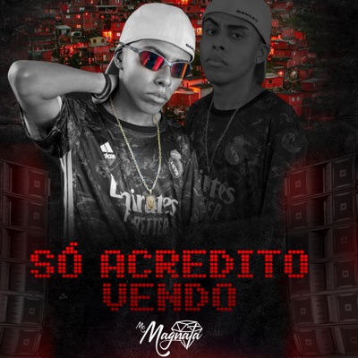 Só Acredito Vendo - Single