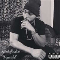 Ungrateful - Single - Hazelofficial90