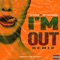 I'm Out (feat. Nef The Pharaoh) - Hitta Slim lyrics