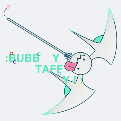 : Bubbytaffy ! : - Single