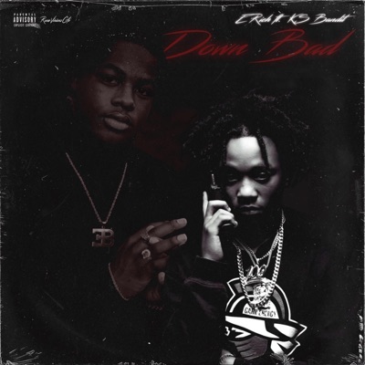 Down Bad (feat. Ks DaBandit) - Single