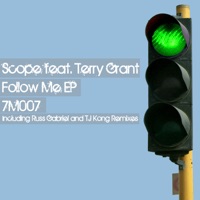 Scope - Follow Me (feat. Terry Grant) [TJ Kong Remix]