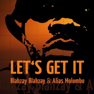 Let's Get It - Single