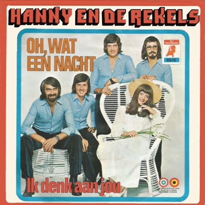 Oh, Wat Een Nacht / Ik Denk Aan Jou - Single