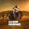 CESAR ADRIANO[ VOLTE AMOR ]