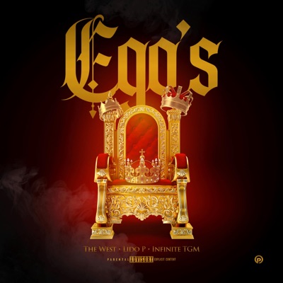 Ego's (feat. Lido P & Infinite TGM) - Single