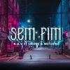 Sem Fim (feat. Smoke) - Single