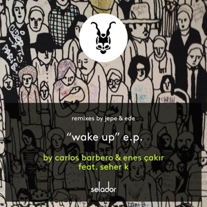Wake Up (feat. Seher K) - Single