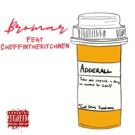ADDERALL (feat. Bromar) CheffInTheKitchen