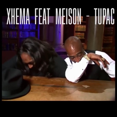 Tupac (feat. Meison) - Single
