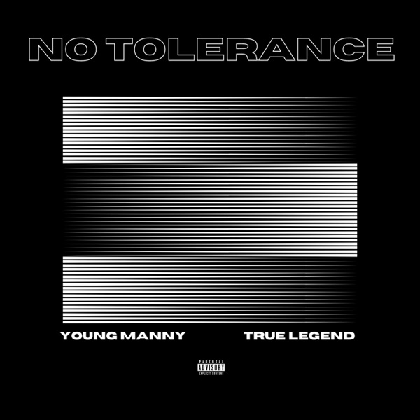 No Tolerance (feat. True Legend) - Single