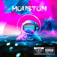 Houston (feat. Pat Ron) - Single - Geo