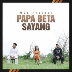Chord Gitar Papa Beta Sayang - MGE Project
