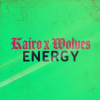 Energy - Single - Kairo & WOLVES