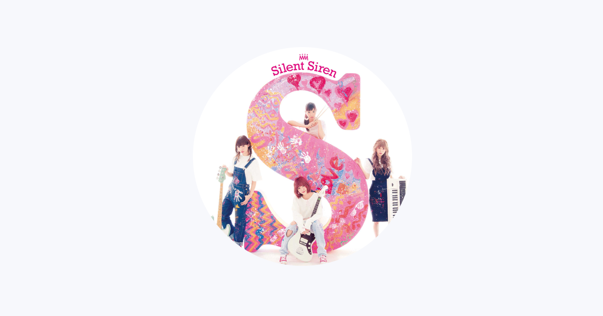 SILENT SIREN SILENT 、SIREN SILENT SIREN | Jpop Wiki | Fandom
