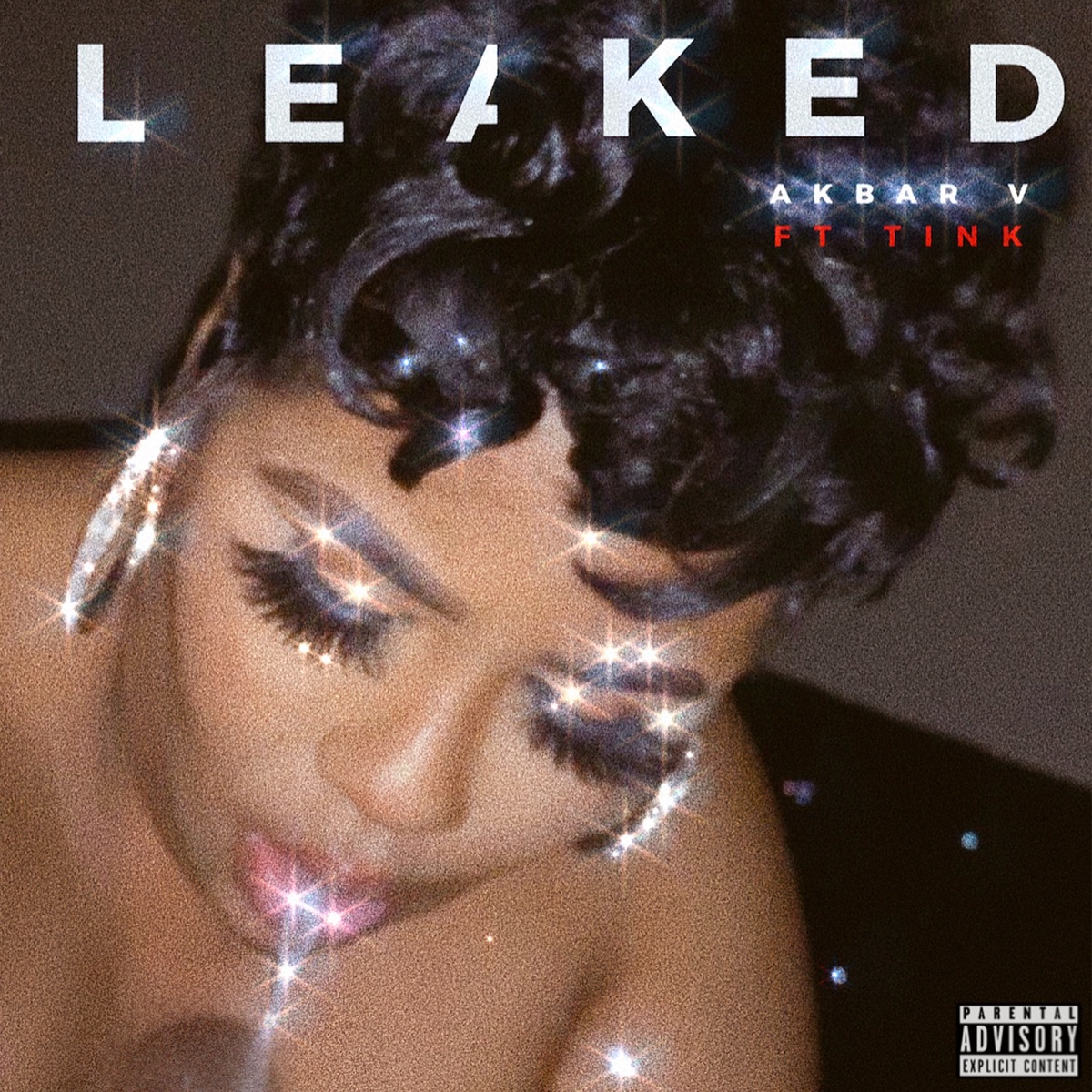 ‎Leaked (feat. Tink) - Single - Album by Akbar V - Apple Music