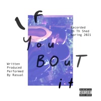 If You Bout It - Single - Rasual
