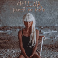 Poezii pe piele - Single - Mellina