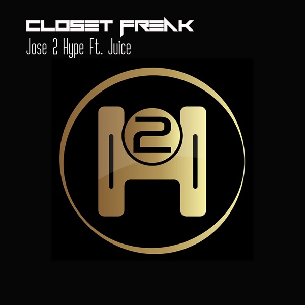 Closet Freak (feat. Juice) - EP