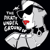 The Dirrty Underground EP artwork