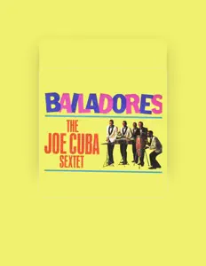聆聽 The Joe Cuba Sextet、觀看音樂影片、閱讀小傳、查看巡演日期等！