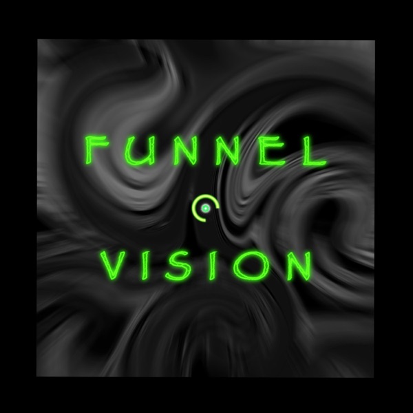 Funnel Vision - Single