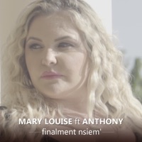 Finalment nsiem' (feat. Anthony) - Single - Mary Louise