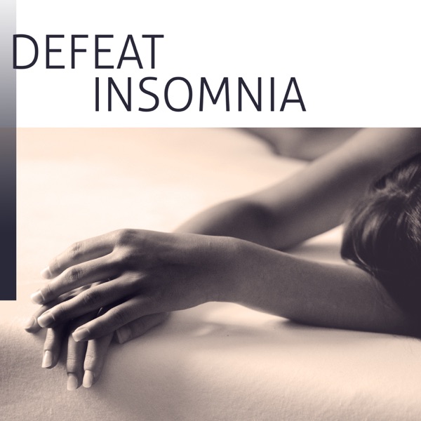 Defeat Insomnia: Beautiful Soothing Instrumental Piano Tracks to Cure Sleeplessness, Sensual Chill Lounge & Relaxing Background Music