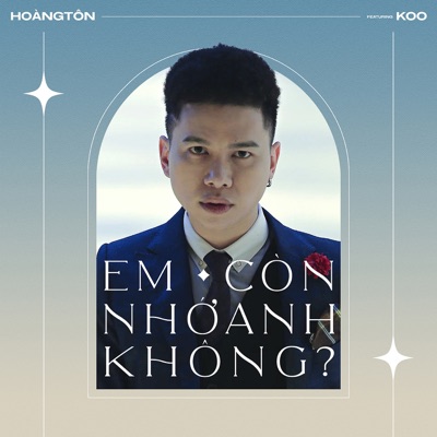 Em Còn Nhớ Anh Không (feat. Koo) [Remastered] - Single