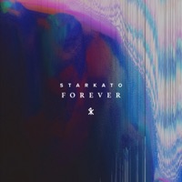 Forever - Single - Starkato