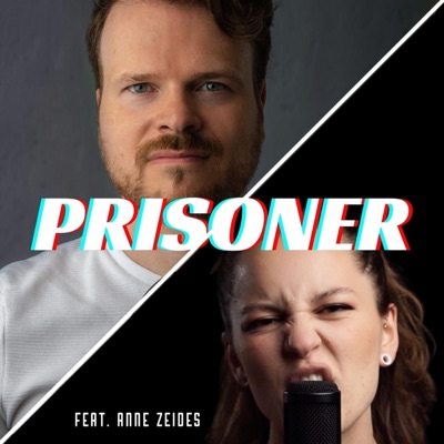 Prisoner (feat. Anne Zeides) - Single