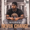 Never Change - Single