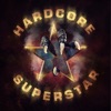 Hardcore Superstar - Forever and a Day