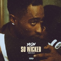 So Wicked - Single - Yasin