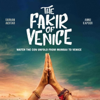 The Fakir of Venice (feat. Annu Kapoor & Farhan Akhtar) - A.R. Rahman