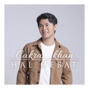 Chord Gitar Hal Hebat - Cakra Khan