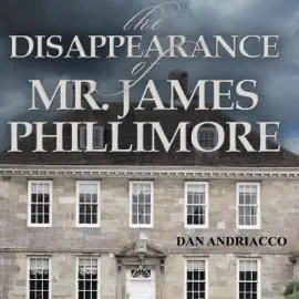 The Disappearance of Mr James Phillimore: McCabe and Cody, Book 4 (Unabridged)