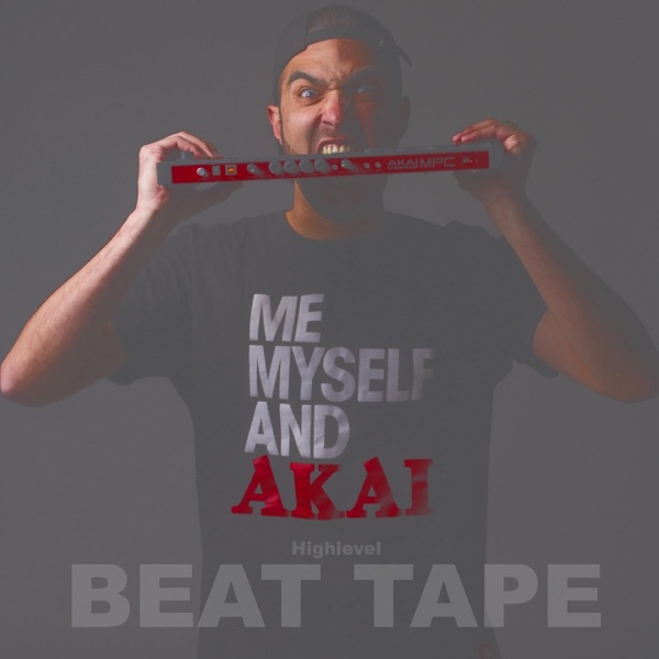Me Myself And Akai Beat Tape