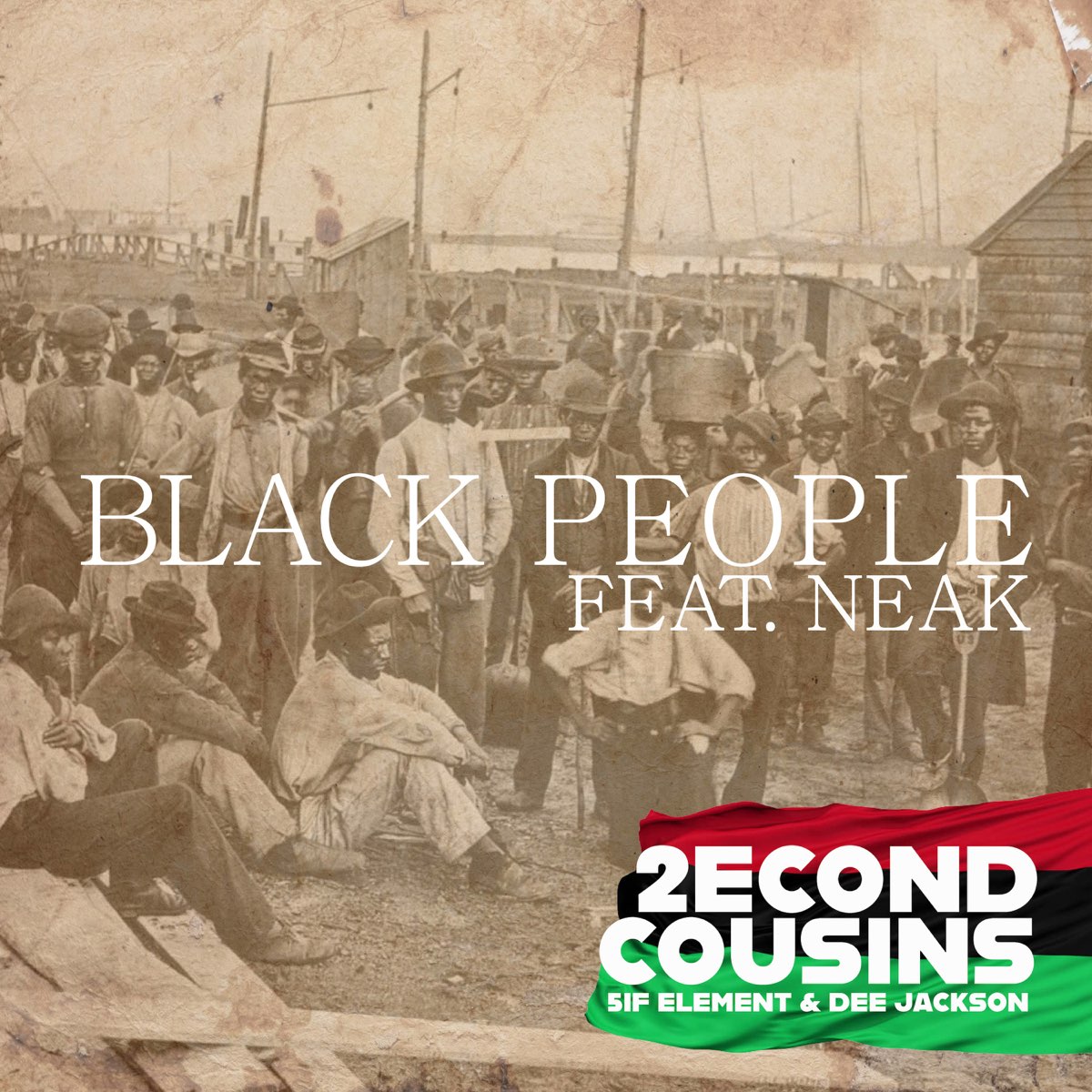 ‎Black People - Single (feat. Neak) - Single - Album by 2econd Cousins ...