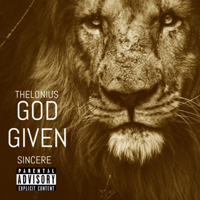 God Given (feat. Sincere) - Single