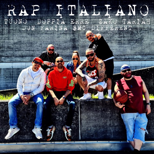 Rap Italiano – Song by Doppia Erre, Don Farina, B.M.C, Tuono, Zako