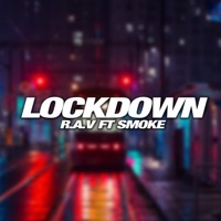 Lockdown (feat. Smoke) - Single - R.A.V