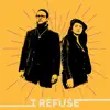 The Burroughs - I Refuse