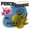 Jean-Philippe Fanfant A La Zazou (feat. Alex Bernard & Jean-Philippe Fanfant) Punch En Musique, Vol. 1 (feat. Alex Bernard & Jean-Philippe Fanfant)