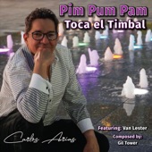 PImPumPam Toca El Timbal (feat. Carlos Arias & Van Lester) artwork