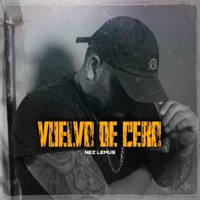 Vuelvo De Cero - Single - Nez Lemus