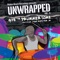 Blame It - Unwrapped lyrics